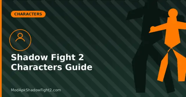 Shadow Fight 2 characters guide